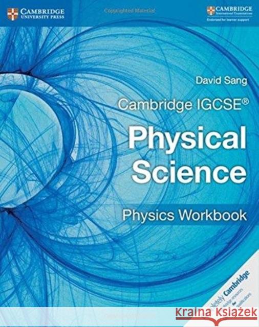 Cambridge IGCSE Physical Science Physics Workbook David Sang 9781316633526 Cambridge University Press