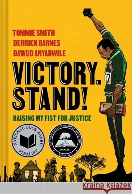 Victory. Stand!: Raising My Fist for Justice Dawud Anyabwile Derrick Barnes Tommie Smith 9781324003908 Norton Young Readers