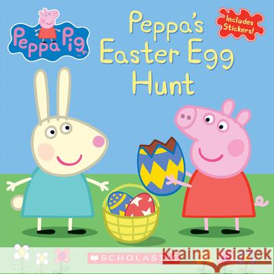 Peppa's Easter Egg Hunt Eone 9781338327847 Scholastic Inc.