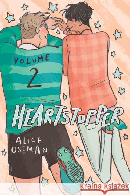 Heartstopper #2: A Graphic Novel: Volume 2 Oseman, Alice 9781338617474 Graphix