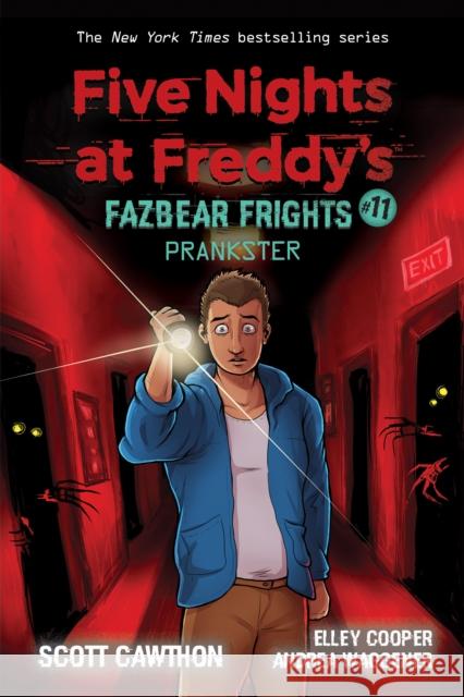 Prankster (Five Nights at Freddy's: Fazbear Frights #11) Scott Cawthon 9781338741209 Scholastic US