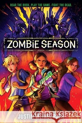 Zombie Season Justin Weinberger 9781338881714 Scholastic Press