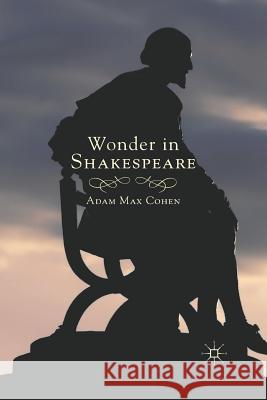 Wonder in Shakespeare A Cohen   9781349289851 Palgrave MacMillan