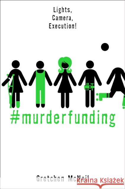#Murderfunding McNeil, Gretchen 9781368043885 Freeform