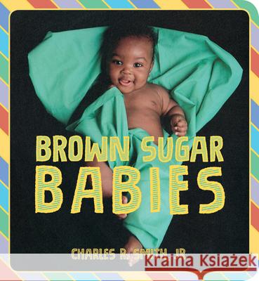 Brown Sugar Babies Charles R., Jr. Smith Charles R., Jr. Smith 9781368050296 Jump at the Sun