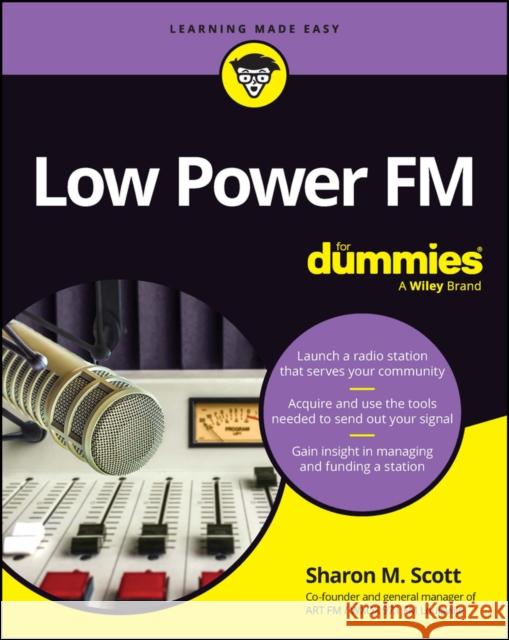 Low Power FM For Dummies Scott 9781394185320 John Wiley & Sons Inc