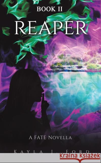 Reaper: A Fate Novella Kayla J Ford 9781398414099 Austin Macauley Publishers