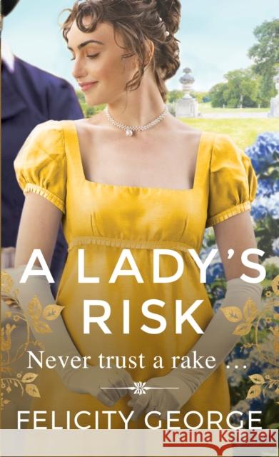 A Lady's Risk Felicity George 9781398714144 Orion Publishing Co