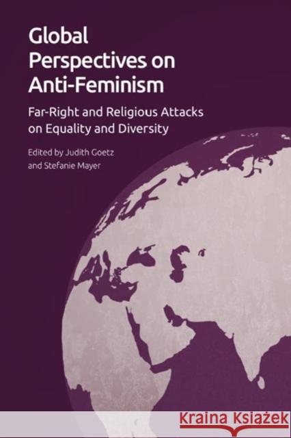Global Perspectives on Anti-Feminism  9781399505390 Edinburgh University Press