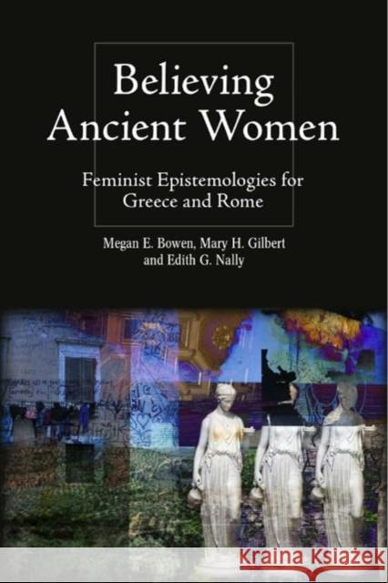 Believing Ancient Women  9781399512053 Edinburgh University Press