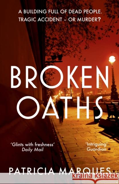Broken Oaths: The electric third instalment in the thrilling Inspector Reis series Patricia Marques 9781399707268 Hodder & Stoughton