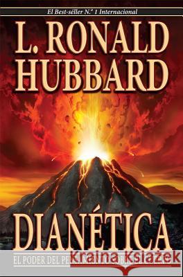 Dianetica: La Ciencia Moderna de la Salud Mental L. Ron Hubbard 9781403151995 Bridge Publications, Inc.