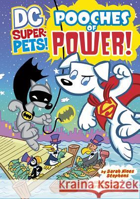 Pooches of Power! Sarah Hines Stephens Art Baltazar 9781404866201 DC Super-Pets