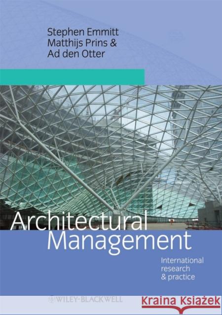 Architectural Management: International Research and Practice Emmitt, Stephen 9781405177863 Blackwell Publishers