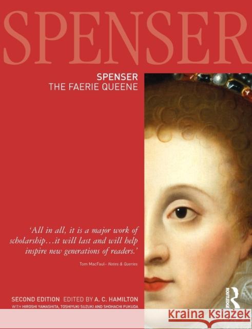Spenser: The Faerie Queene A C Hamilton 9781405832816 Taylor & Francis Ltd