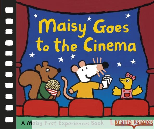 Maisy Goes to the Cinema Lucy Cousins 9781406358131 WALKER BOOKS