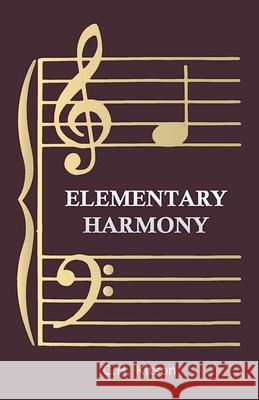 Elementary Harmony - In Three Parts Kitson, C. H. 9781406793727 Pomona Press