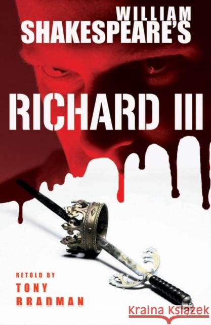 Richard III Tony Bradman 9781408104712 Bloomsbury Publishing PLC