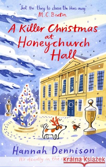 A Killer Christmas at Honeychurch Hall: the perfect festive read Hannah Dennison 9781408715901 Little, Brown Book Group