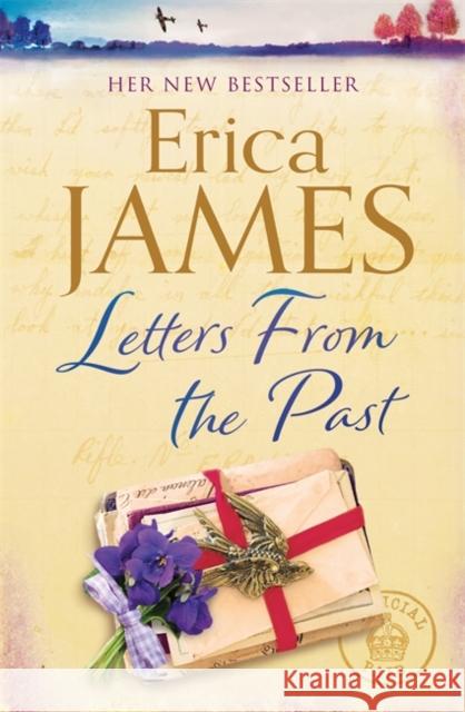 Letters From the Past: The captivating family drama from the Sunday Times Bestseller James, Erica 9781409173854 Orion (an Imprint of The Orion Publishing Gro