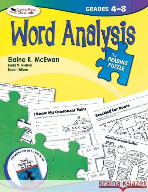 The Reading Puzzle: Word Analysis, Grades 4-8 Elaine K. McEwan 9781412958257 Corwin Press