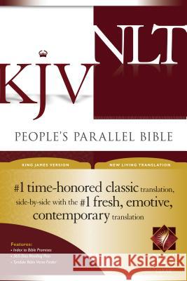 People's Parallel Bible-PR-KJV/NLT Tyndale House Publishers 9781414307152 Tyndale House Publishers