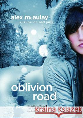 Oblivion Road Alex McAulay 9781416548065 MTV Books