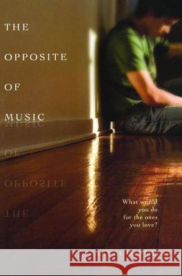 Opposite of Music Young, Janet Ruth 9781416958239 Simon Pulse