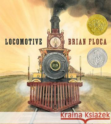 Locomotive Brian Floca Brian Floca 9781416994152 Atheneum Books