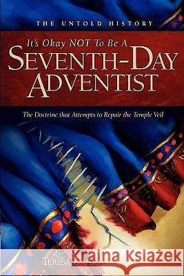 It's Ok Not to be a Seventh-Day Adventist Beem, Teresa 9781419654671 Booksurge Publishing