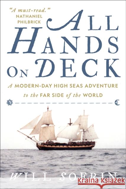 All Hands on Deck: A Modern-Day High Seas Adventure to the Far Side of the World  9781419767074 Abrams