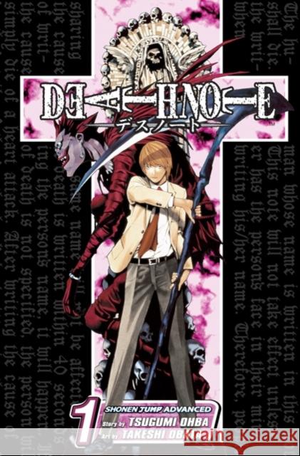 Death Note, Vol. 1 Tsugumi Ohba Takeshi Obata 9781421501680 Viz Media, Subs. of Shogakukan Inc