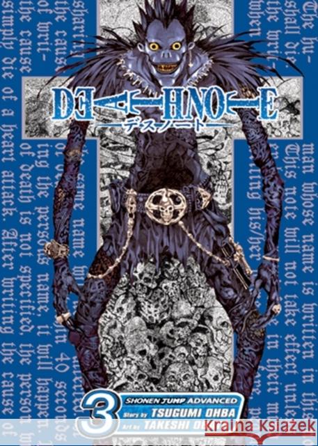 Death Note, Vol. 3 Tsugumi Ohba Takeshi Obata 9781421501703 Viz Media, Subs. of Shogakukan Inc