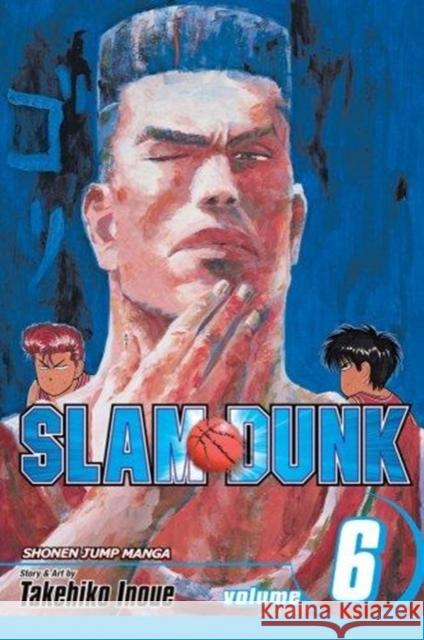 Slam Dunk, Vol. 6 Takehiko Inoue 9781421519883 Viz Media, Subs. of Shogakukan Inc
