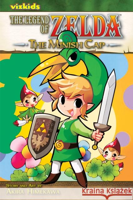 The Legend of Zelda, Vol. 8: The Minish Cap Akira Himekawa 9781421523347 Viz Media, Subs. of Shogakukan Inc
