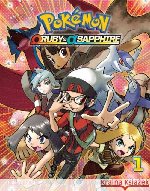 Pokemon Omega Ruby & Alpha Sapphire, Vol. 1 Hidenori Kusaka 9781421590707 Viz Media
