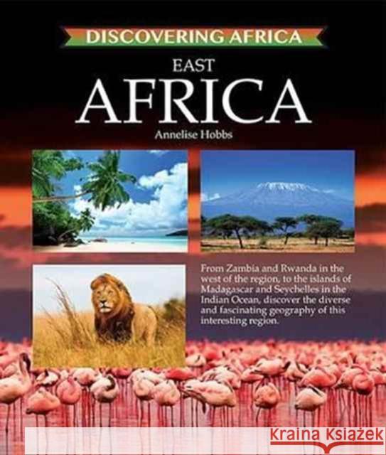 East Africa Annelise Hobbs 9781422237175 Mason Crest Publishers
