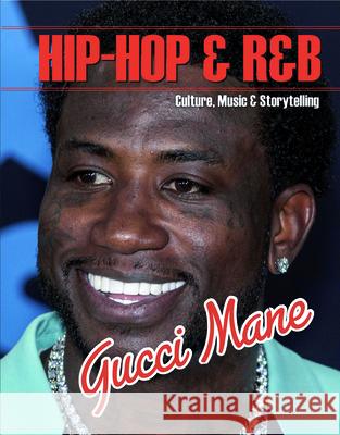 Gucci Mane Carlie Lawson 9781422246276 Mason Crest Publishers