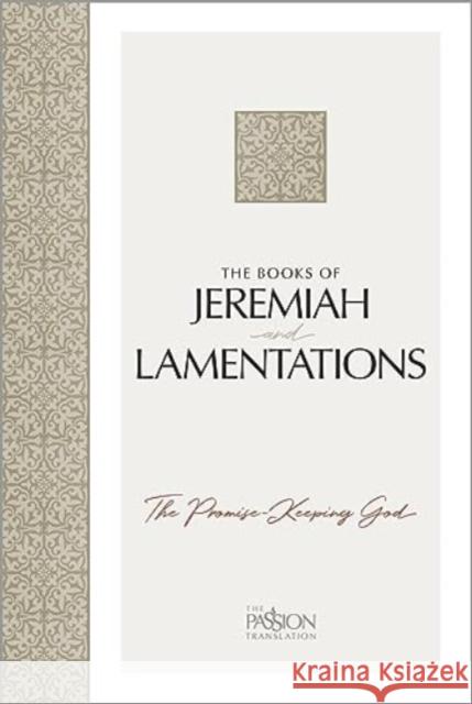 The Books of Jeremiah and Lamentations Brian Simmons 9781424567577 BroadStreet Publishing