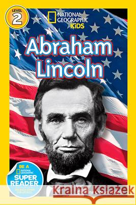 Abraham Lincoln Carrie Gilpin 9781426310850 National Geographic Society