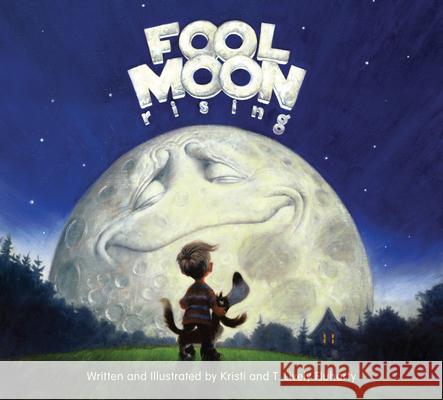 Fool Moon Rising  9781433506826 Crossway Books