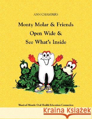 Monty Molar and Friends Chambers Bsdh MS An 9781436307642 Xlibris Corporation