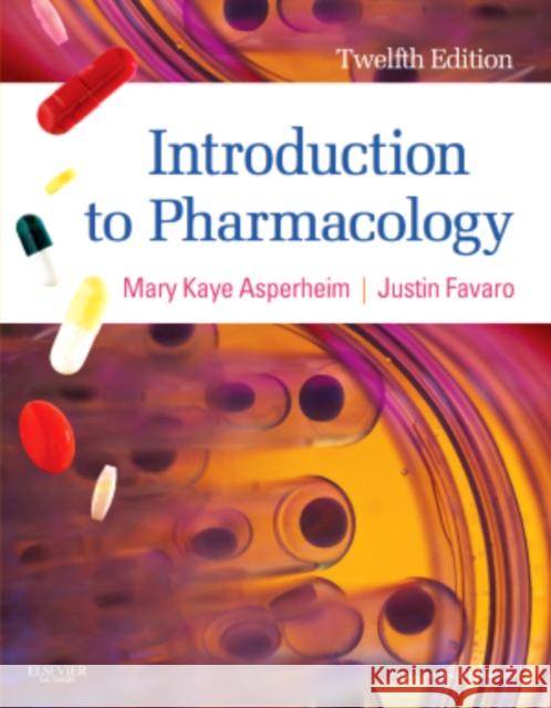 Introduction to Pharmacology Mary Kaye Asperheim 9781437717068 0
