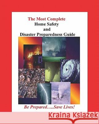 Home Safety: And Disaster Preparedness Guide John Rybski 9781440418846 Createspace