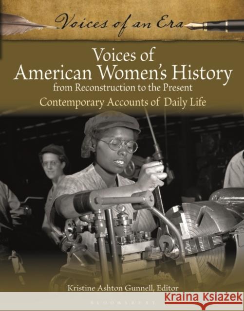 Voices of American Women's History from Reconstruction to the Present  9781440872464 Bloomsbury Publishing Plc