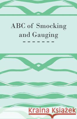 ABC of Smocking and Gauging  9781447472063 Burrard Press