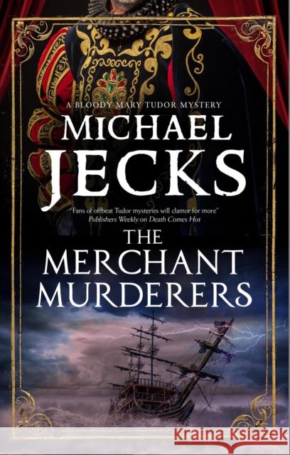 The Merchant Murderers Michael Jecks 9781448307722 Canongate Books