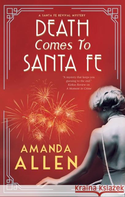Death Comes to Santa Fe Amanda Allen 9781448310999 Canongate Books