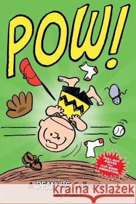 Charlie Brown: POW!: A Peanuts Collection Schulz, Charles M. 9781449458263 Andrews McMeel Publishing