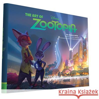 The Art of Zootopia Jessica Julius 9781452122236 Chronicle Books (CA)